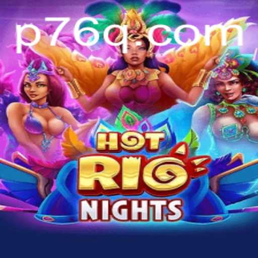 Exploring the Excitement of HotRioNights: A Deep Dive into Gameplay and Features