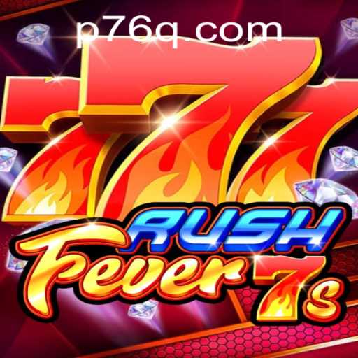 Explore the Exciting World of RushFever7s